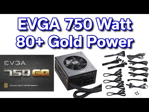 Overview of EVGA 750 GQ Power Supply Features and Specs