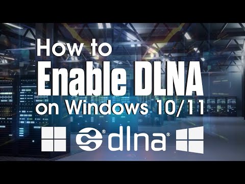 Set Up DLNA on Windows 10 for Media Streaming