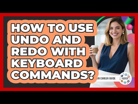 Keyboard Shortcuts for Undo and Redo Across Applications