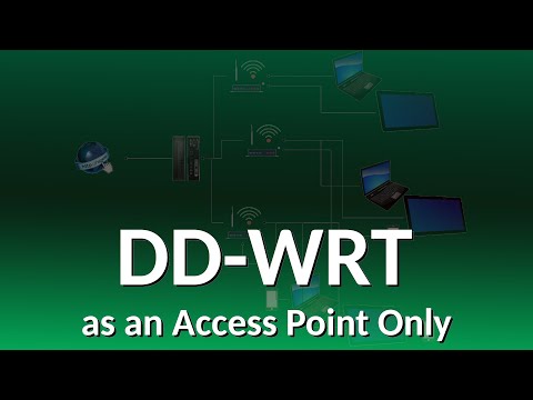 Setting Up DD-WRT as an Access Point for Your Network