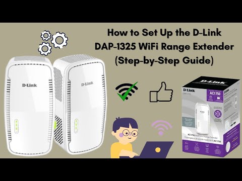 Daily Use Tips for Your DAP-1325 Wi-Fi Extender