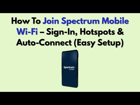 Set Up Spectrum Mobile Access Points for Seamless Connectivity