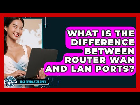 Common Misconceptions About LAN Ports and Their Usage
