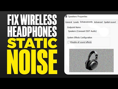 Fix Wireless Headphones Making Static Noise for Better Sound