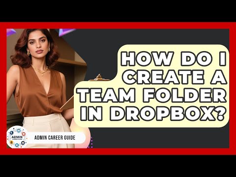 Manage Dropbox Admin Roles for Effective Team Collaboration