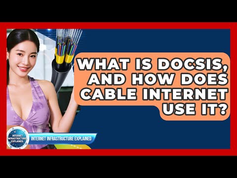 How DOCSIS Technology Transforms Internet Connectivity