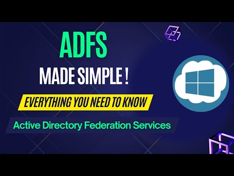 Understanding ADFS: Key Concepts and Best Practices