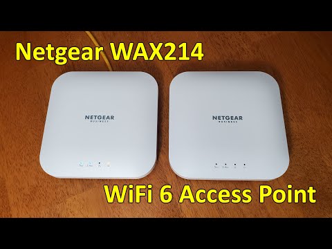 Installing Netgear WAX214 WiFi 6 POE Access Point