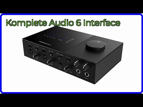 Overview of Traktor Audio 6 Interface for DJs and Producers