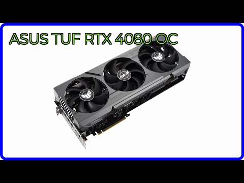 Overview of ASUS TUF 4080 Graphics Card Features