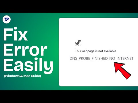 Fix DNS Probe Finished No Domain Error for Internet Access