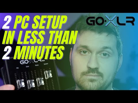 Setup GoXLR Mini for Dual PC Streaming Configuration