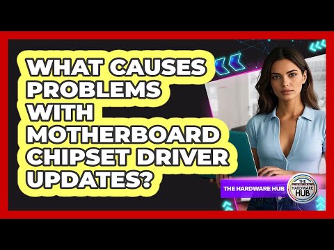 Troubleshooting Common Issues with Chipset Drivers
