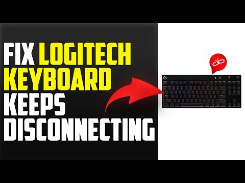 Fix Logitech Keyboard Keeps Disconnecting Issues Efficiently