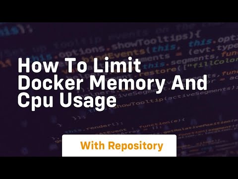 Limit Docker Memory and CPU Usage for Optimal Performance
