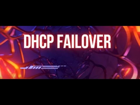 Exploring DHCP Failover Configurations for Reliability