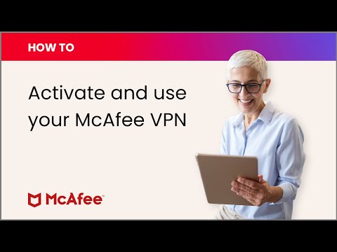 Setting Up McAfee Safe Connect for Secure Internet Access