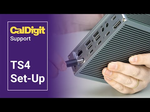 Setting Up Your CalDigit TS4: A Step-by-Step Guide