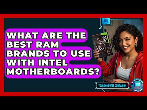 G.Skill RAM Compatibility with Popular Motherboards