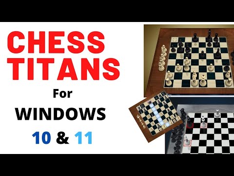 Setting Up Chess Titans on Windows 10 for Gaming Fun