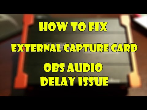 Fixing Audio Delay Issues with Capture Cards