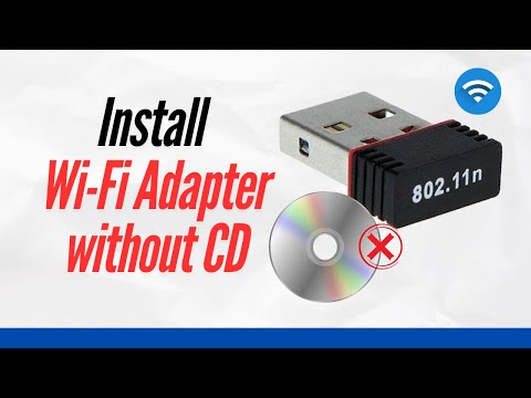 Installing Nano Adapter 802.11n Driver for Wireless Connectivity