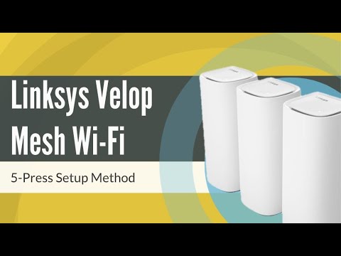 Linksys Intelligent Mesh Setup and Configuration Guide