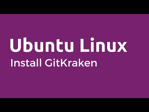Installing GitKraken on Ubuntu for Version Control