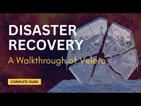 Implementing Kubernetes Disaster Recovery for Data Protection