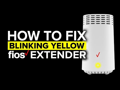 Fixing Blinking Yellow Light on Fios Extender Quickly