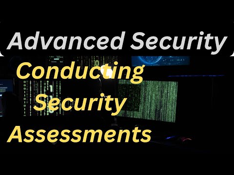 Best Practices for Conducting IT Security Assessments