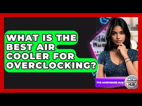 Best Cooling Solutions for Effective Overclocking