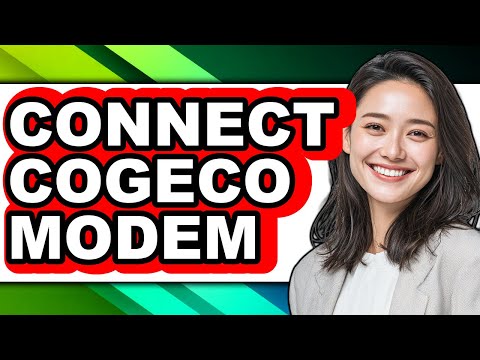 Complete Guide to Cogeco Modem Setup and Configuration