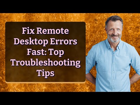 Troubleshooting Common Issues in Remote Connections
