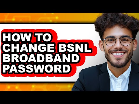 How to Change BSNL Modem Password for Secure Access