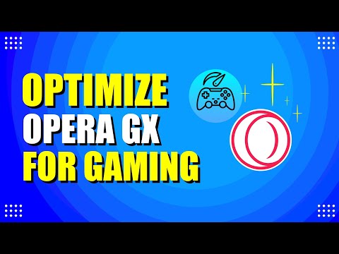 Enhancing Gaming Performance with Opera GX Features