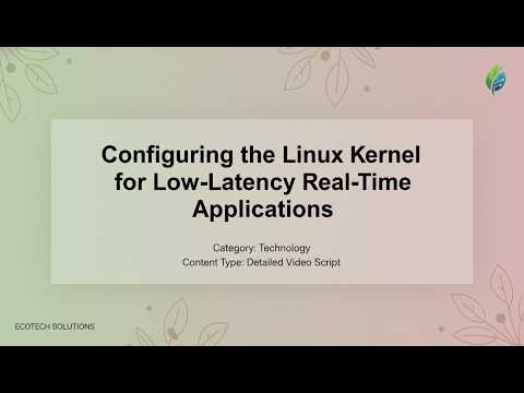 Configuring Linux Preempt RT for Real-Time Performance