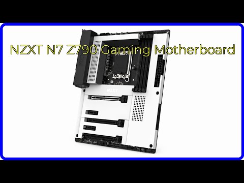 NZXT Z790 Motherboard Overview Features and Specifications