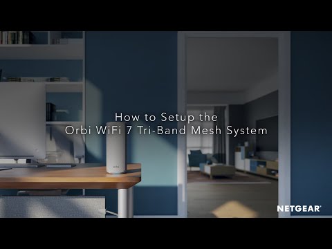 Setting Up Google Orbi Mesh WiFi System Efficiently