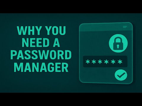 The Importance of Password Managers in Cybersecurity Today