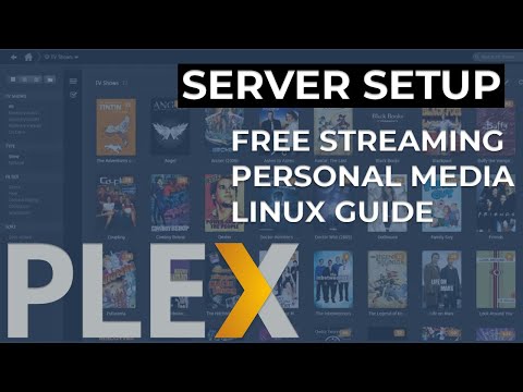 Setting Up Plex Media Server on Ubuntu for Streaming
