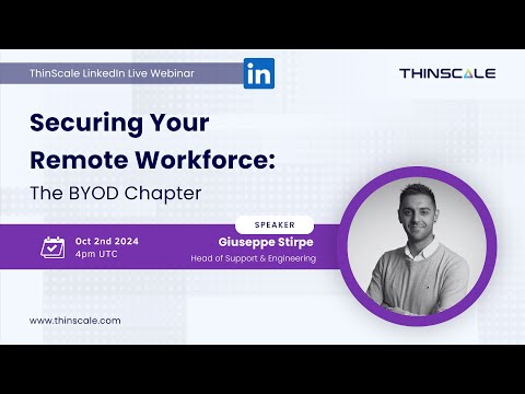 Configuring Thinscale Secure Remote Worker for Security