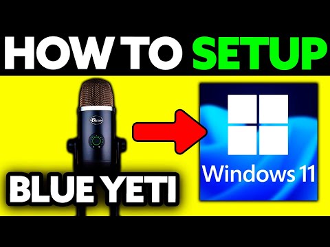 Setting Up the Blue Yeti Microphone on Windows 11