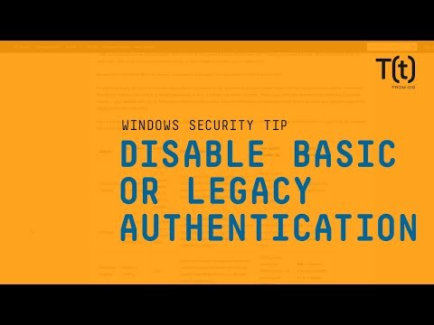 Manage Legacy Authentication for Office 365 Effectively