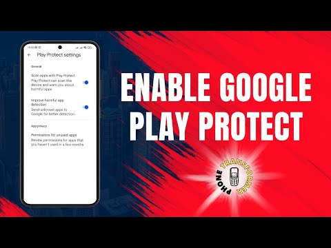 Setting Up Google Play Protect for Enhanced Security