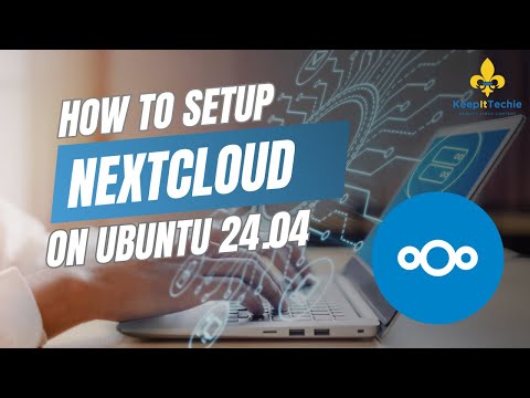 Installing Nextcloud on Ubuntu for Personal Cloud Storage