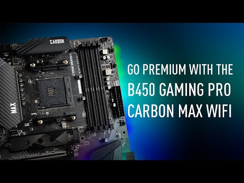 MSI B450 Gaming Pro Carbon Max WiFi Motherboard Overview